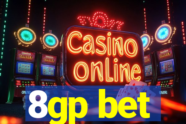 8gp bet